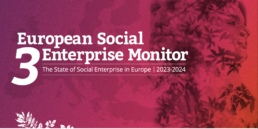 Plakāts sārtā krāsā ar uzrakstu: European Social Enterprise Monitor 3. The State of Social Enterprise in Europe 2023-2024